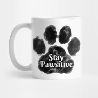 Stay Pawsitive Mug